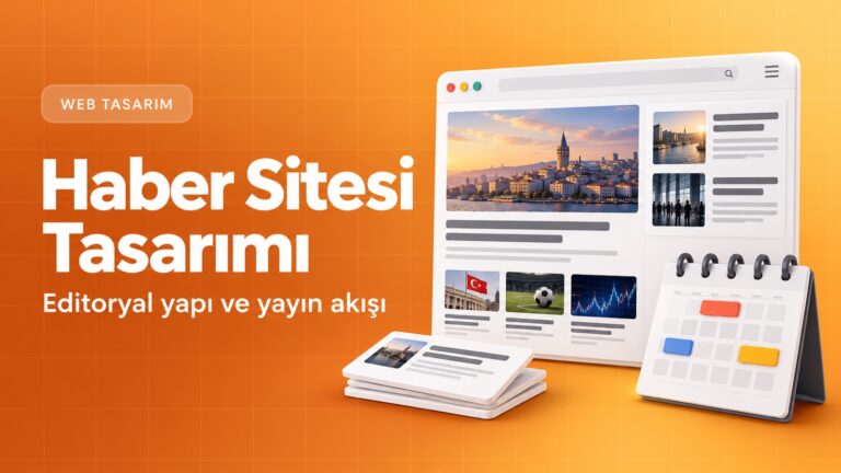 Haber sitesi tasarımı rehberi: haber kartları ve yayın takvimi